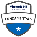 Microsoft 365 Certified: Fundamentals